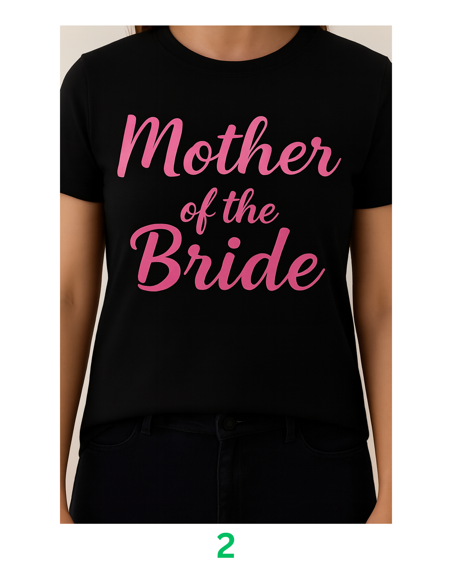 Mother Of The Bride T-Shirt