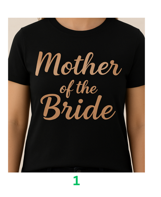 Mother Of The Bride T-Shirt