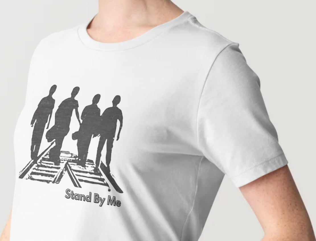 Novelty T-Shirt- Stand By Me