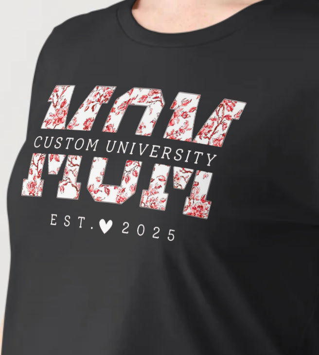Custom Mom University T-Shirt