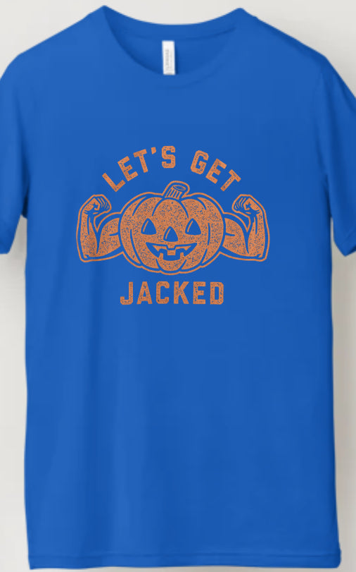 Novelty T-Shirt- Let's Get Jacked