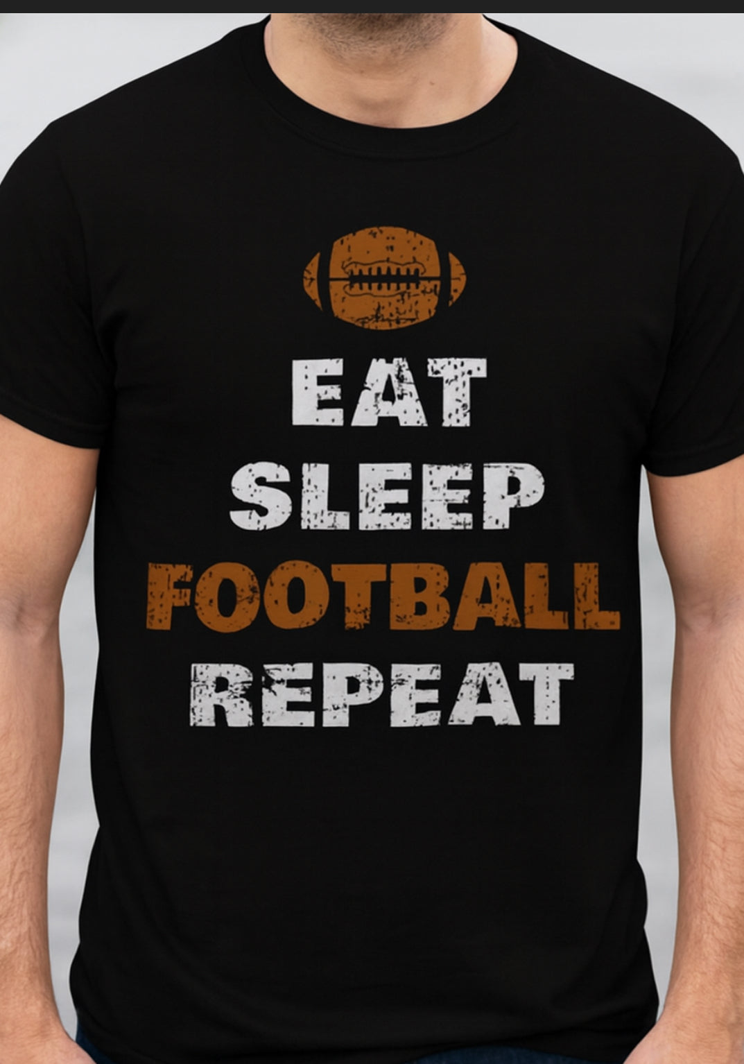 Novelty T-Shirt- Eat Sleep Football Repeat