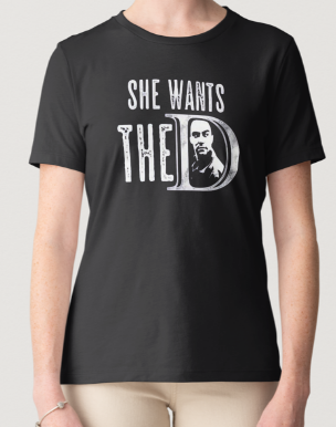 Novelty T-Shirt - She Wants The D