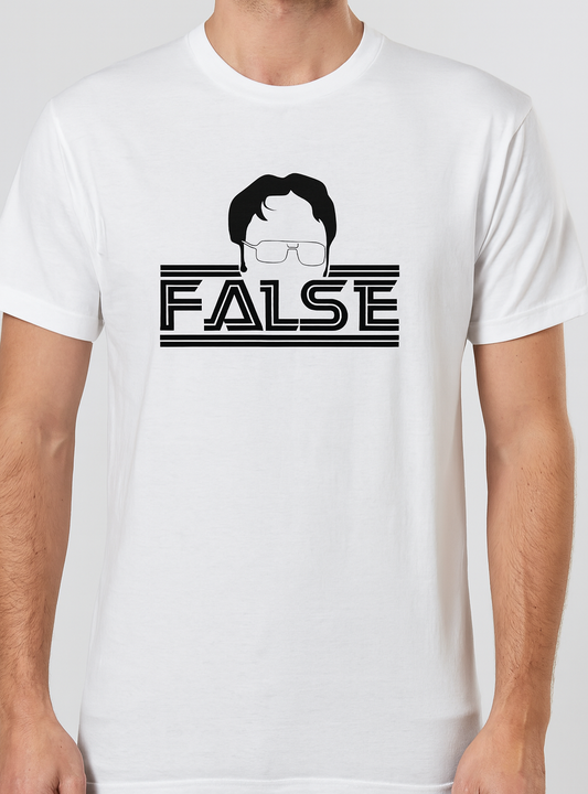 Novelty T-Shirt- False-Dwight