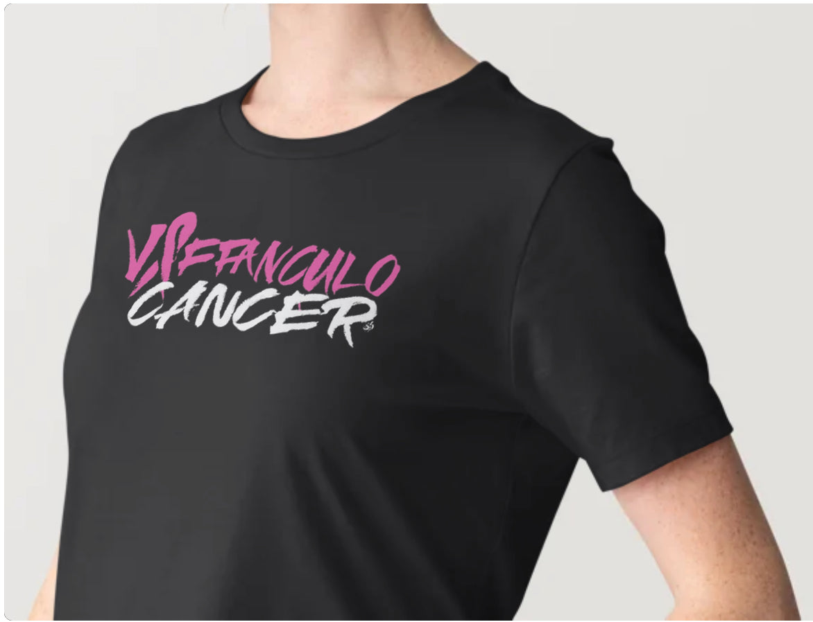 Novelty T-Shirt - V*ffanculo Cancer