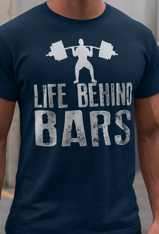 Novelty T-Shirt- Life Behind Bars