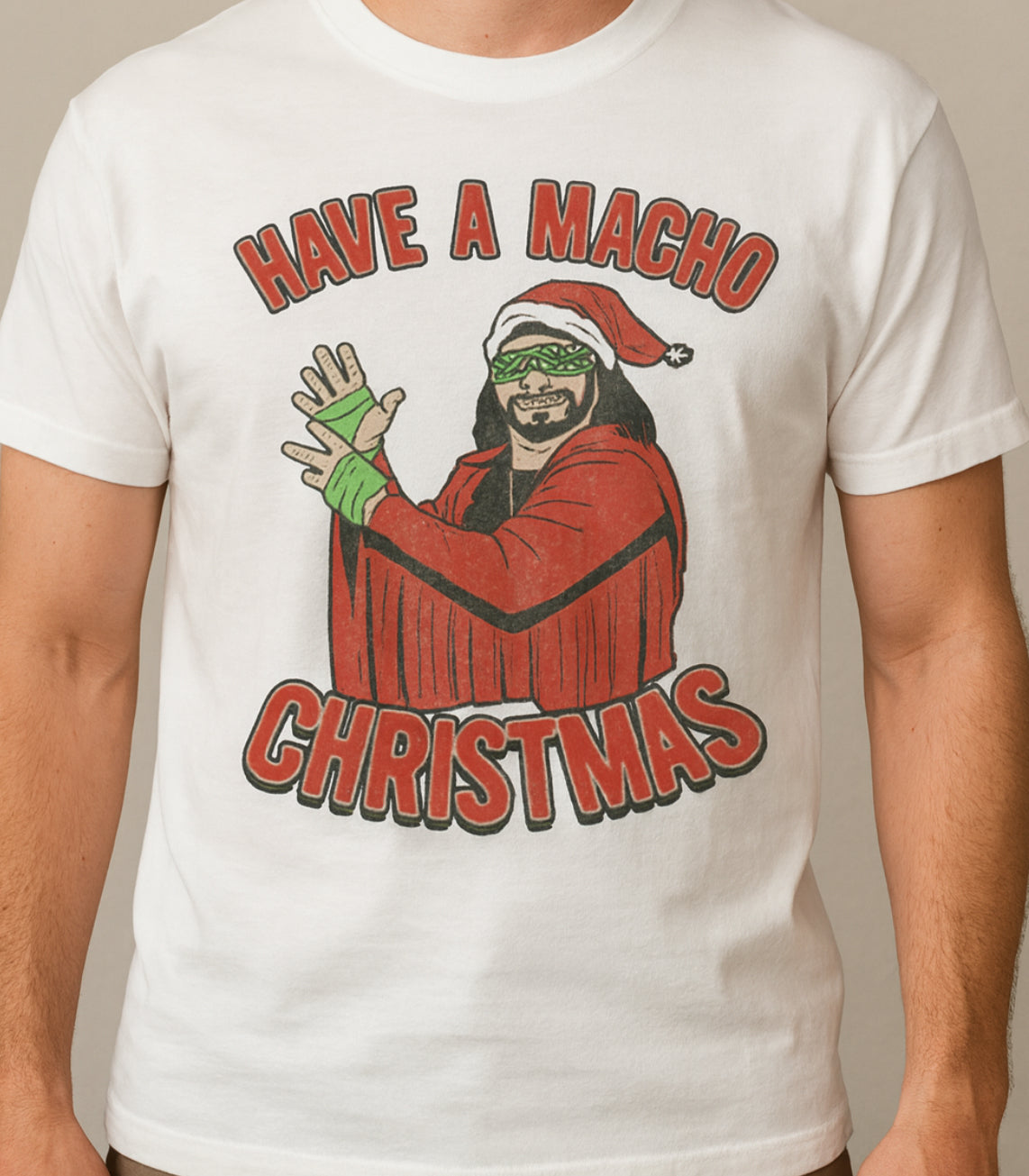 Novelty T-Shirt- Have A Macho Christmas