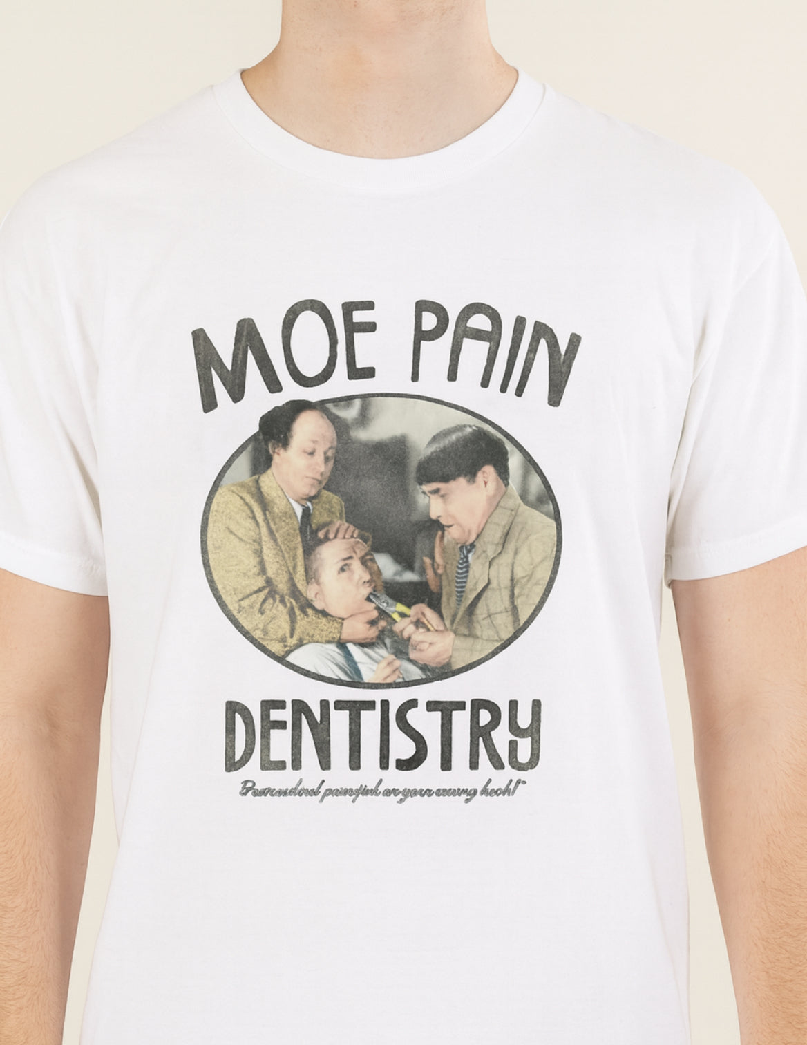 Novelty T-Shirt- Moe Pain Dentistry