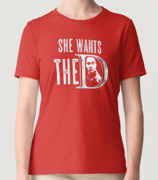 Novelty T-Shirt - She Wants The D