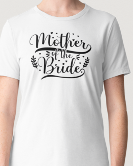 Mother Of the Bride T-Shirt
